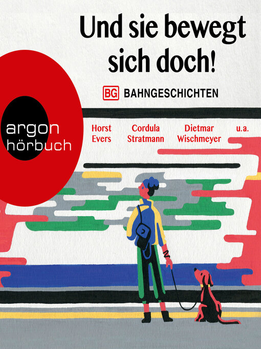 Title details for Und sie bewegt sich doch!--Bahngeschichten (Ungekürzte Lesung) by Horst Evers - Wait list